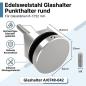 Preview: Glashalter Punkthalter Edelstahl rund | Sellon24
